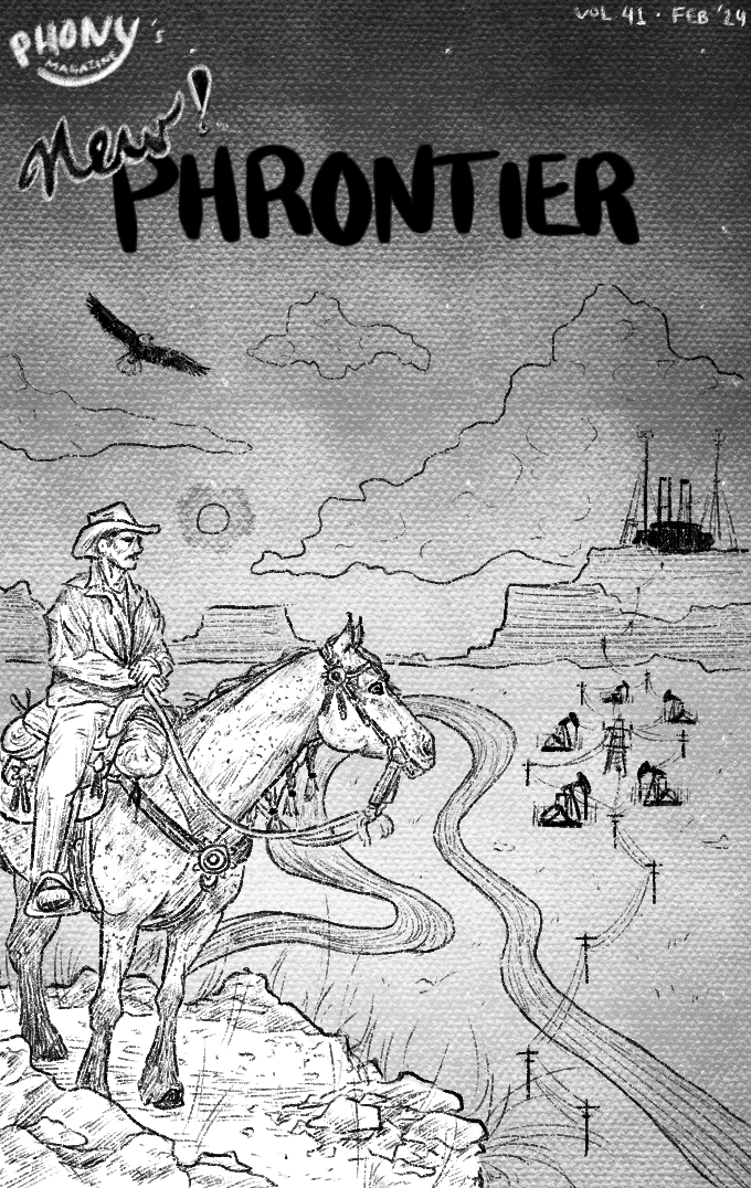 41. Phony Phrontier